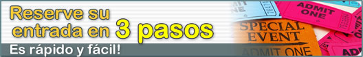 Reserve su entrada en 3 pasos. Es rpido y fcil!